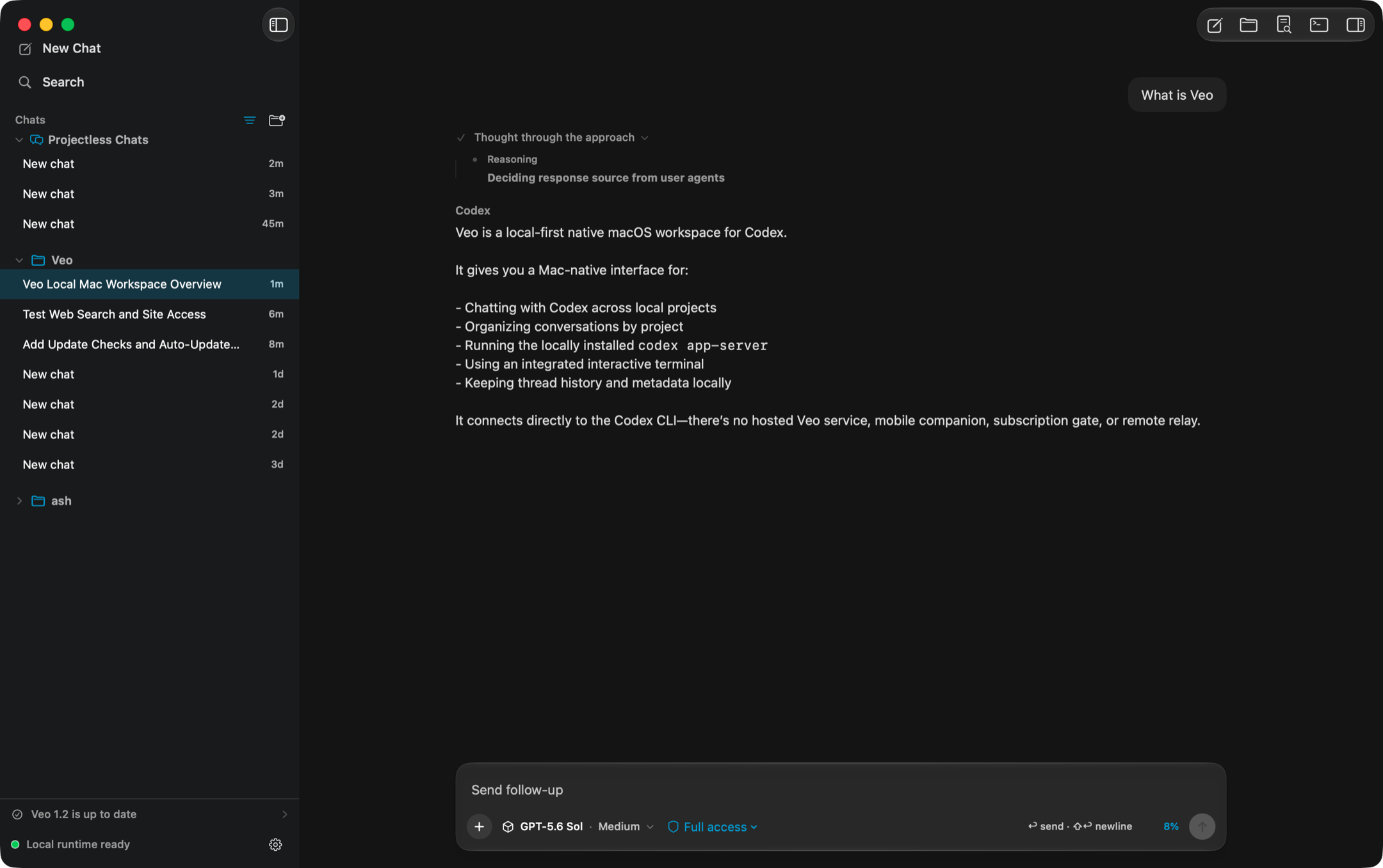 The Veo workspace: chats grouped by project in the sidebar, a Codex answer in the timeline with its reasoning step above it, and the composer showing the model, reasoning effort, access mode, and context usage.